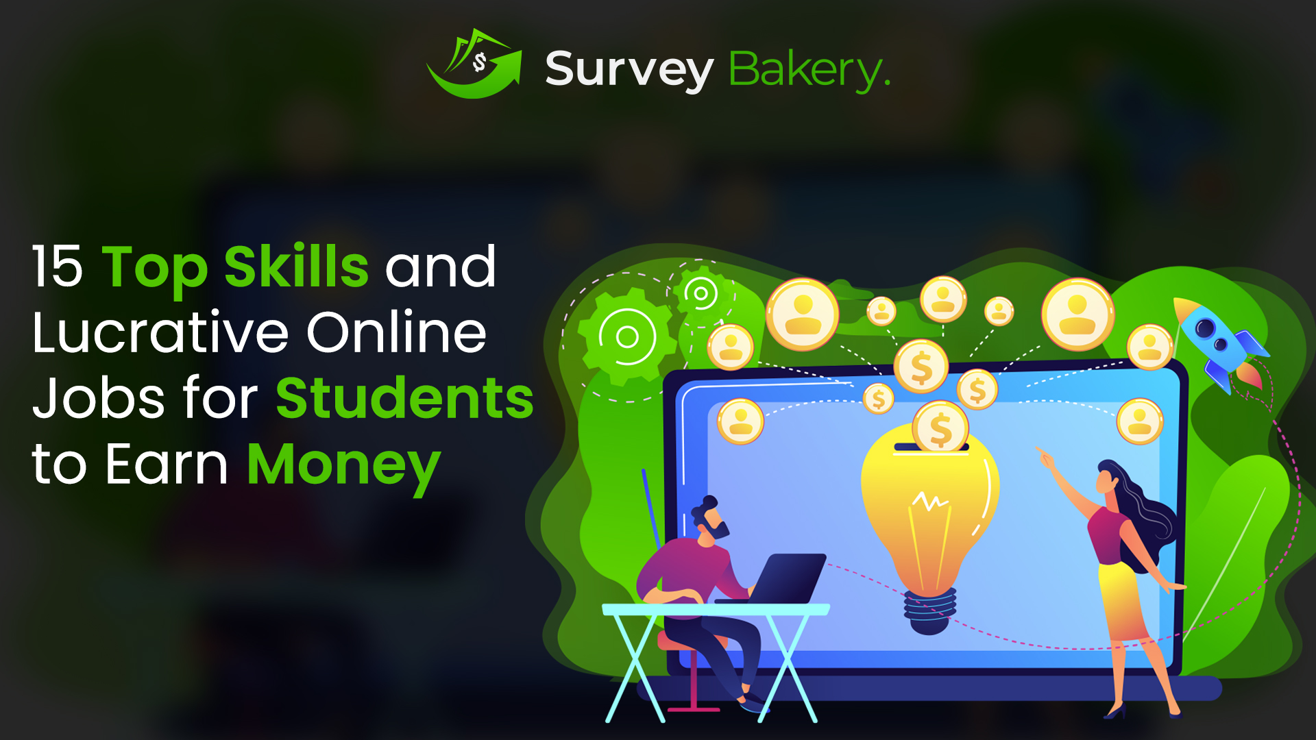 You are currently viewing 15 Top Skills and Lucrative Online Jobs for Students to Earn Money