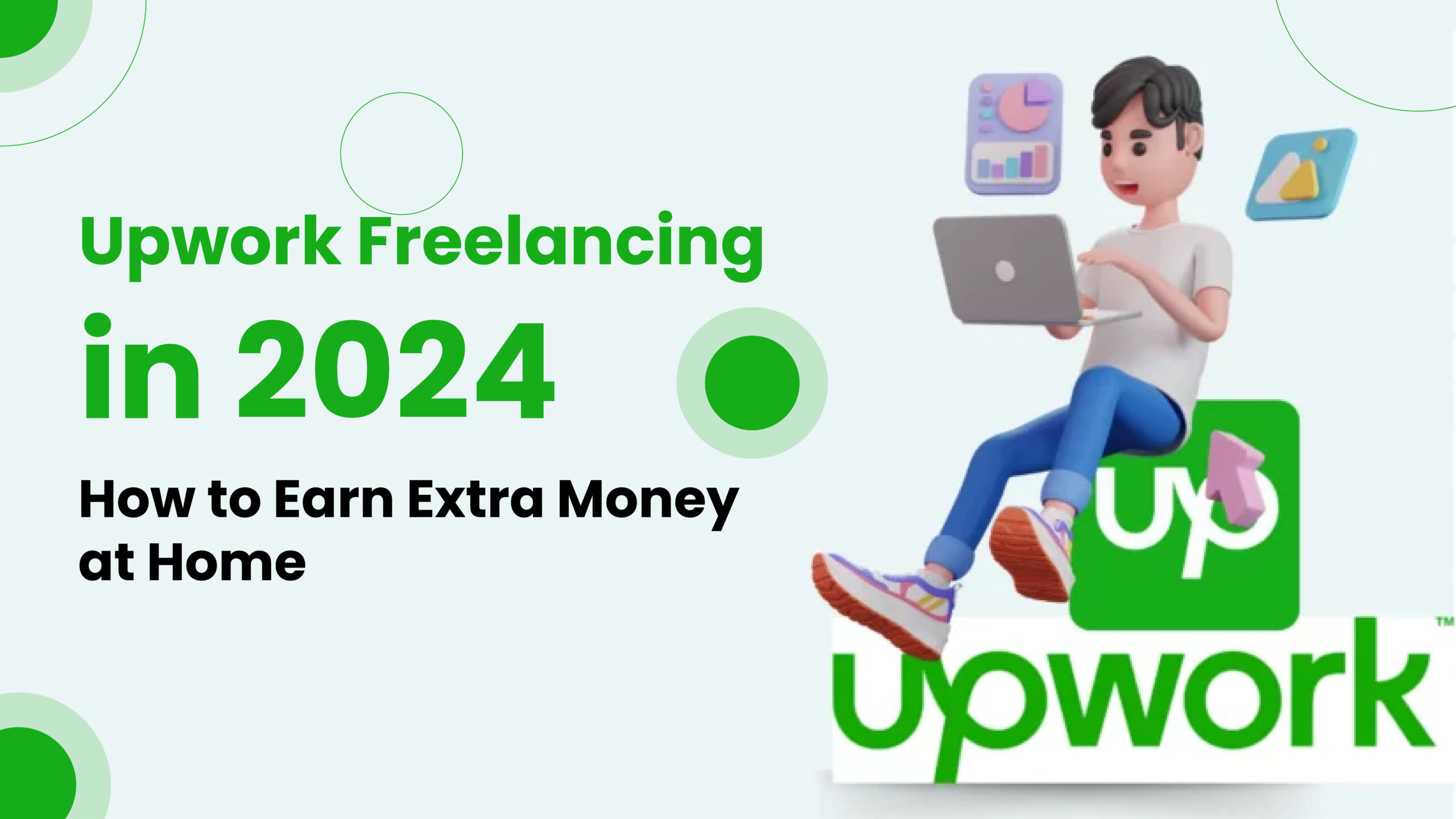 Read more about the article Upwork Freelancing in 2024: How to Earn Extra Money at Home