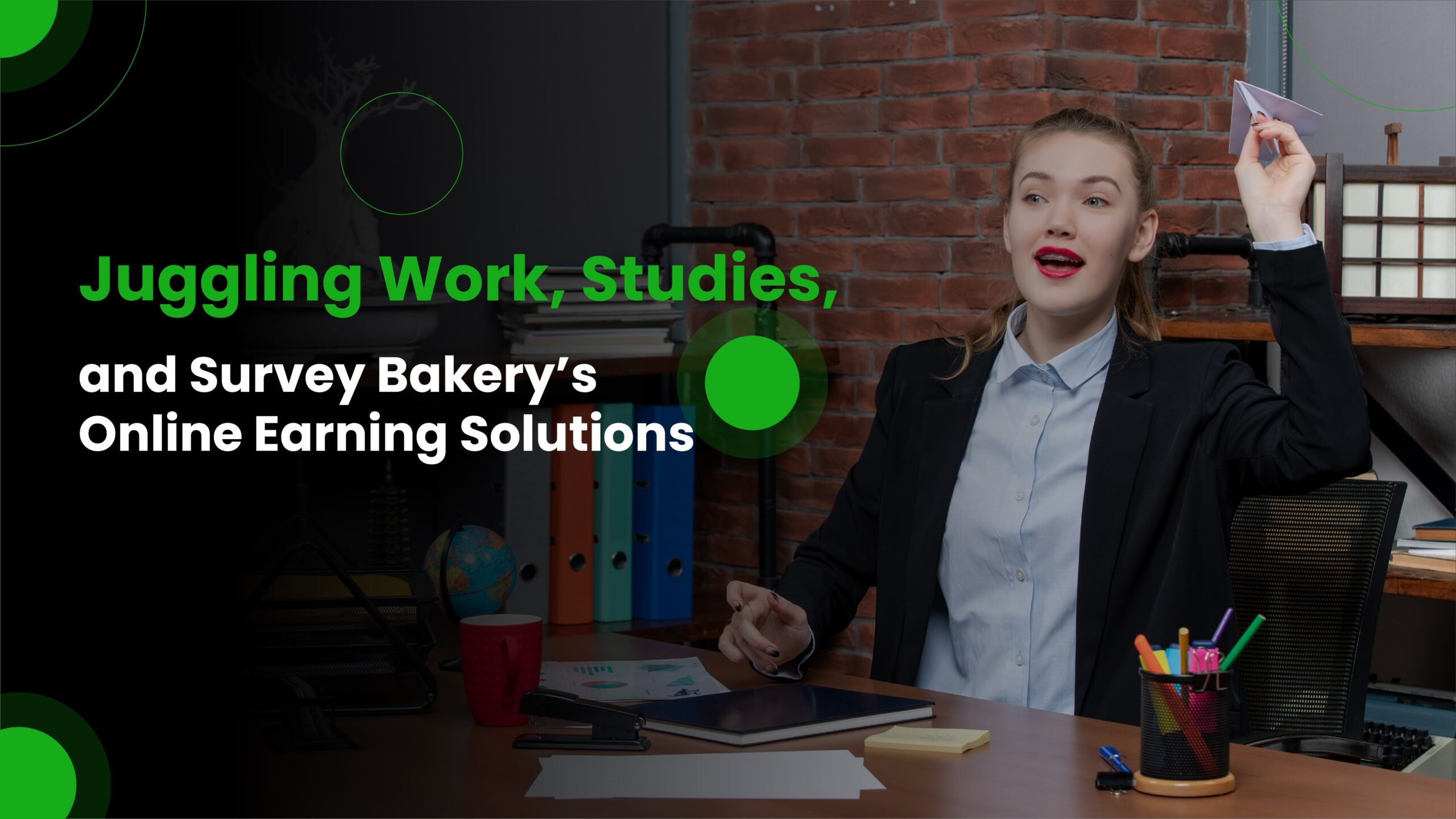Read more about the article Juggling Work, Studies, and Survey Bakery’s Online Earning Solutions