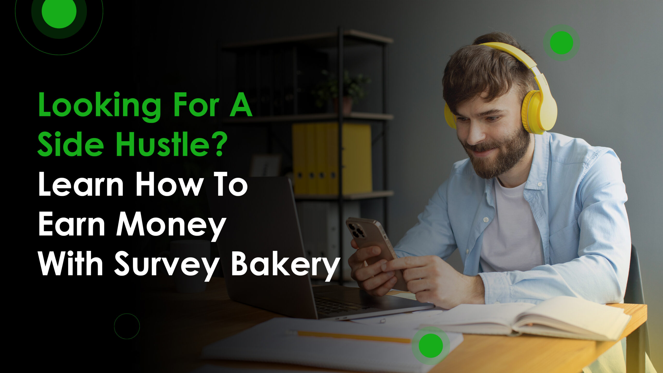 You are currently viewing Looking For A Side Hustle? Learn How To Earn Money With Survey Bakery