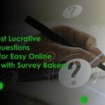 The 7 Most Lucrative Survey Questions Formats for Easy Online Earnings with Survey Bakery