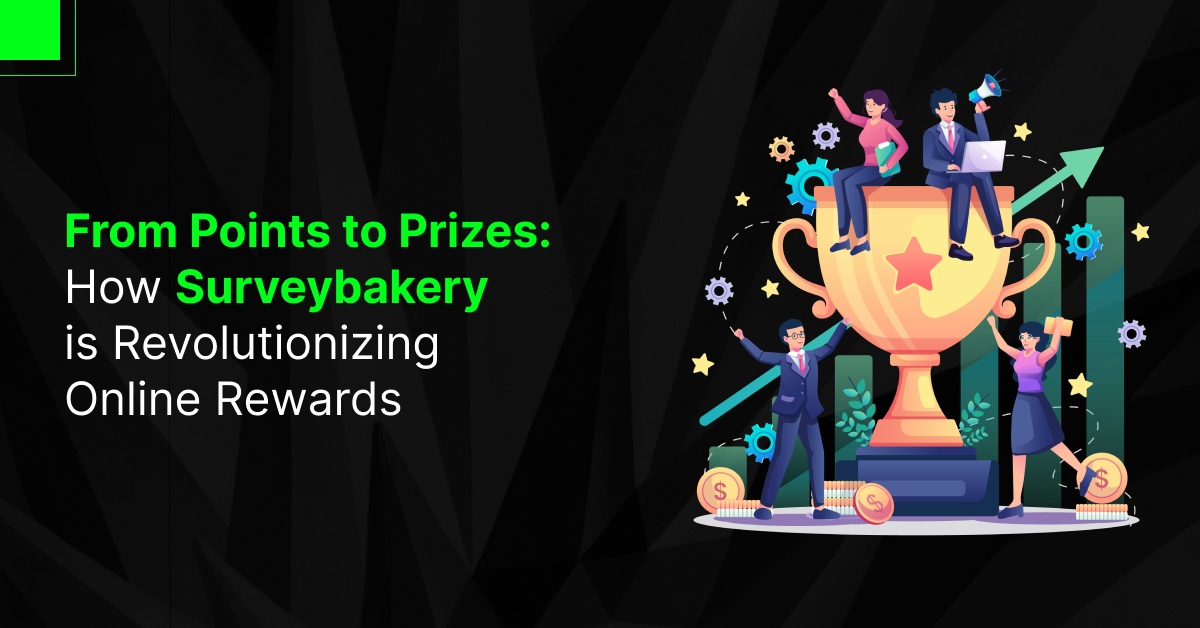 You are currently viewing From Points to Prizes: How Surveybakery is Revolutionizing Online Rewards