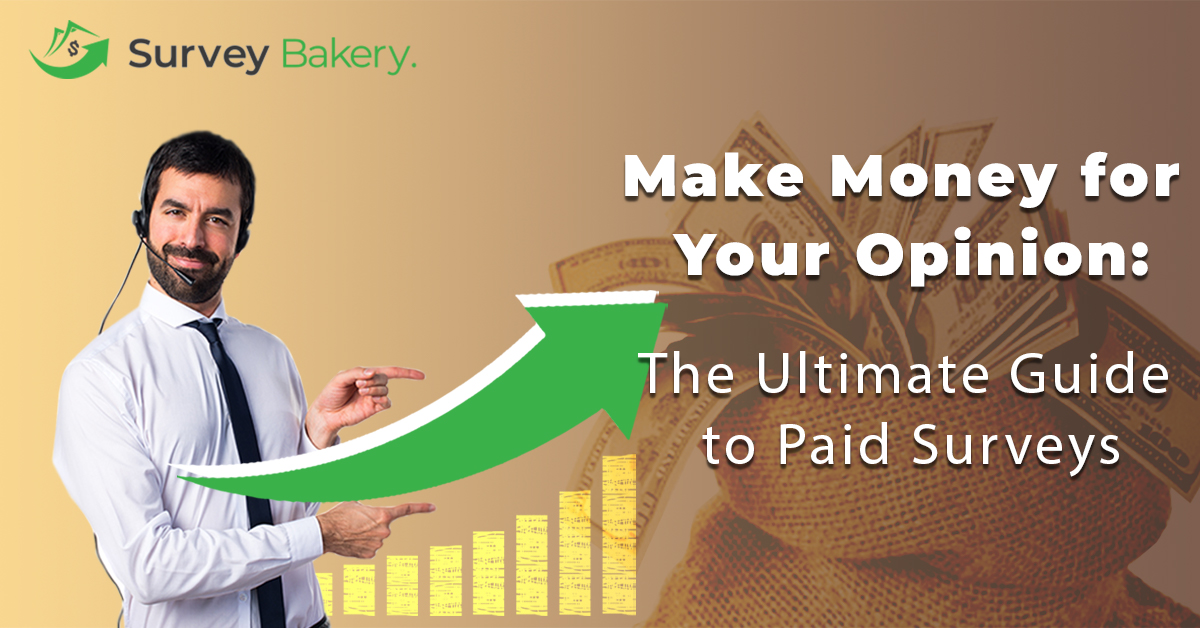 You are currently viewing Make Money for Your Opinion: The Ultimate Guide to Paid Surveys